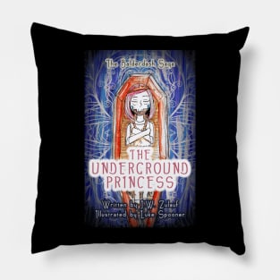 The Underground Princess Cover Pillow