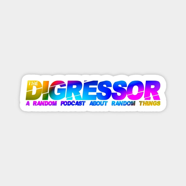 The Digressor Magnet by The Digressor