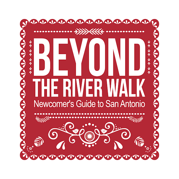 Beyond the River Walk - Podcast by BeyondRiverWalk