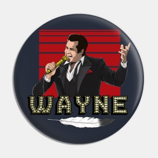 THE WAYNE III Pin