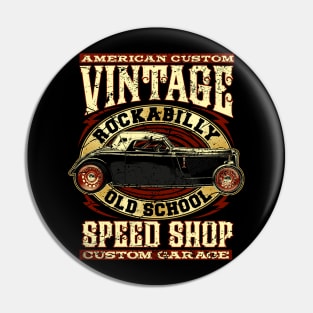 American Custom Vintage Rockabilly Hot Rod Pin