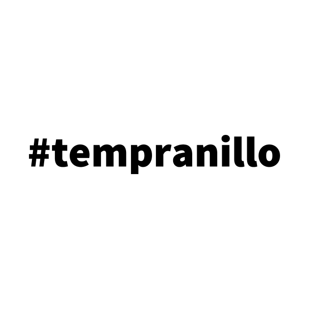 Hashtag Wines: Tempranillo by winepartee