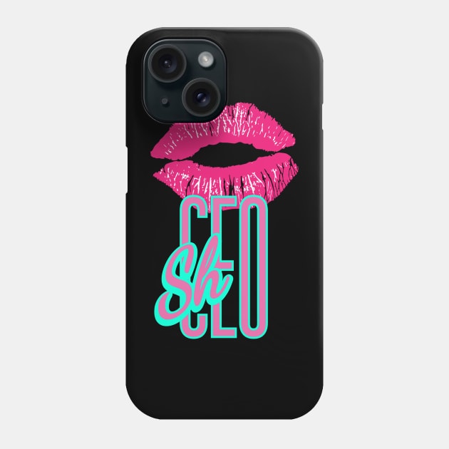 She CEO : Boss Lady Phone Case by EYECHO