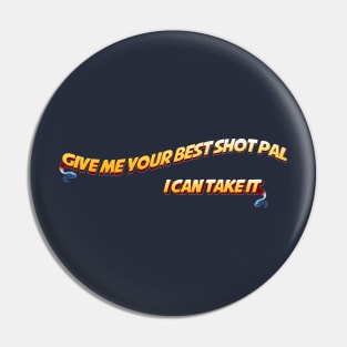 I can take it Pin