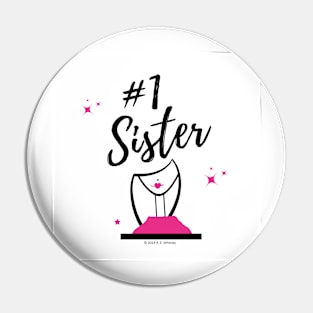 #1 Sister Pin