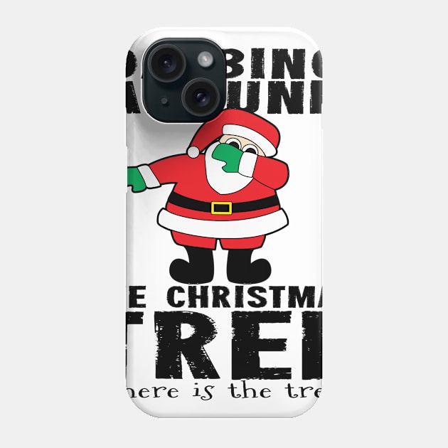 Christmas dabbing around the Christmas tree Phone Case by andytruong