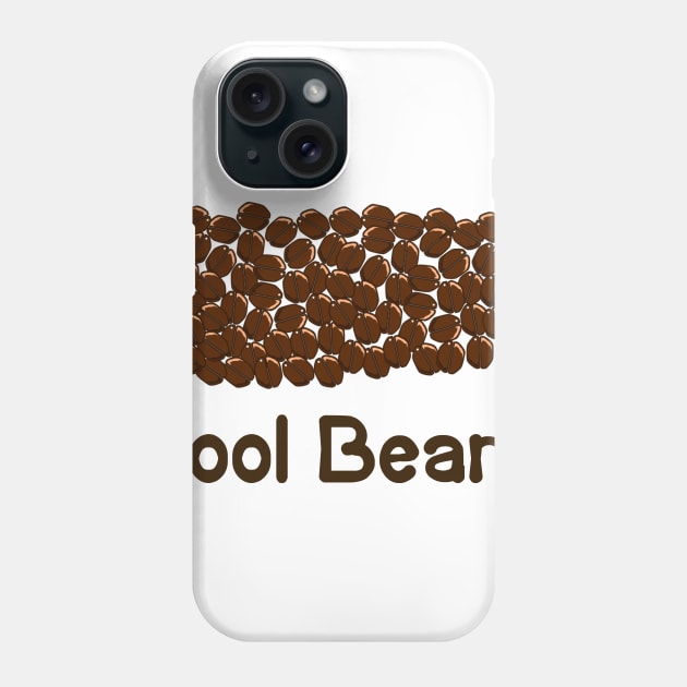 Cool Beans Phone Case by DANPUBLIC