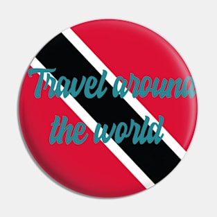 Travel Around the World - Trinidad and Tobago Pin