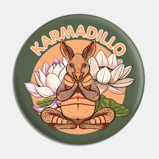 Funny Armadillo Pun "Karmadillo" Texas Yoga And Meditation Pin