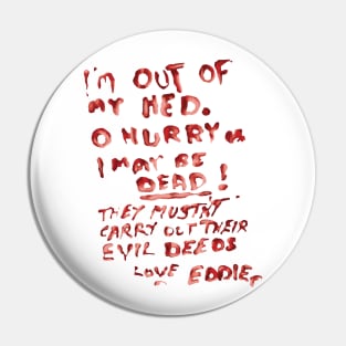 Eddies Note in Blood Pin