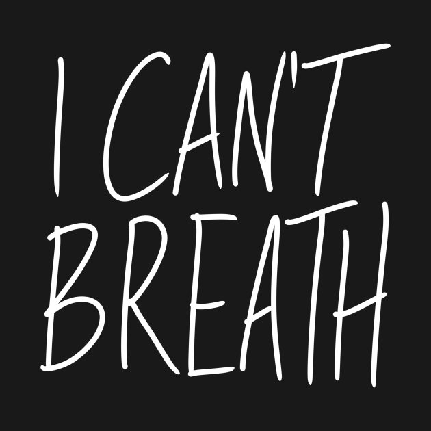 I CAN’T BREATH | Social Injustice | Stop Police Brutality - I Cant ...