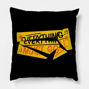 Everything must go! Pillow