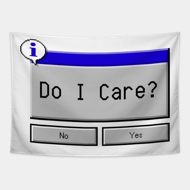 Do I Care? Tapestry by Ckrispy