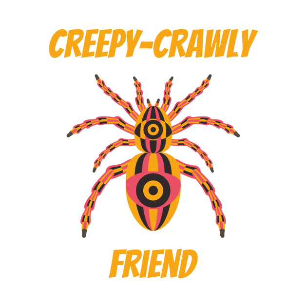 Creepy-Crawly Friend by Witty Wear Studio