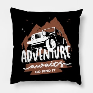 Adventure Awaits, Go Find It Pillow