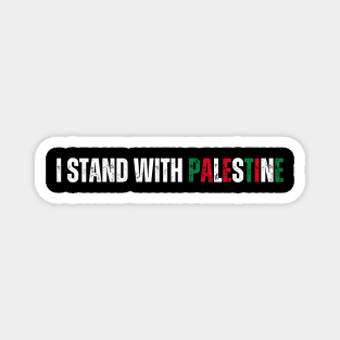 I STAND WITH PALESTINE Magnet