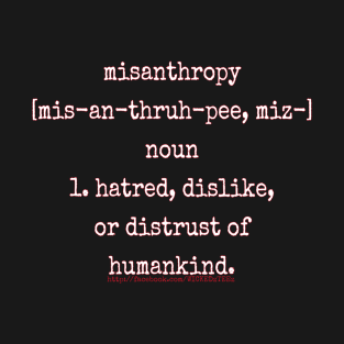 Misanthropy T-Shirt