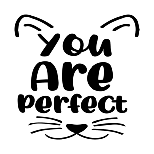 You Are Perfect T-Shirt