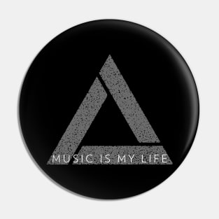 Music Is My Life Pin