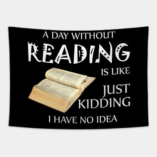 A day without reading is like Tapestry