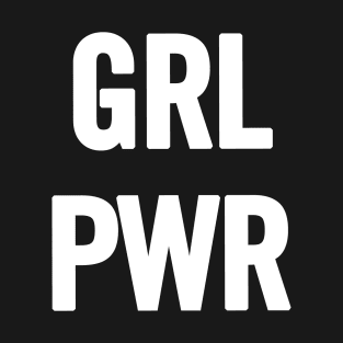 GRL PWR T-Shirt