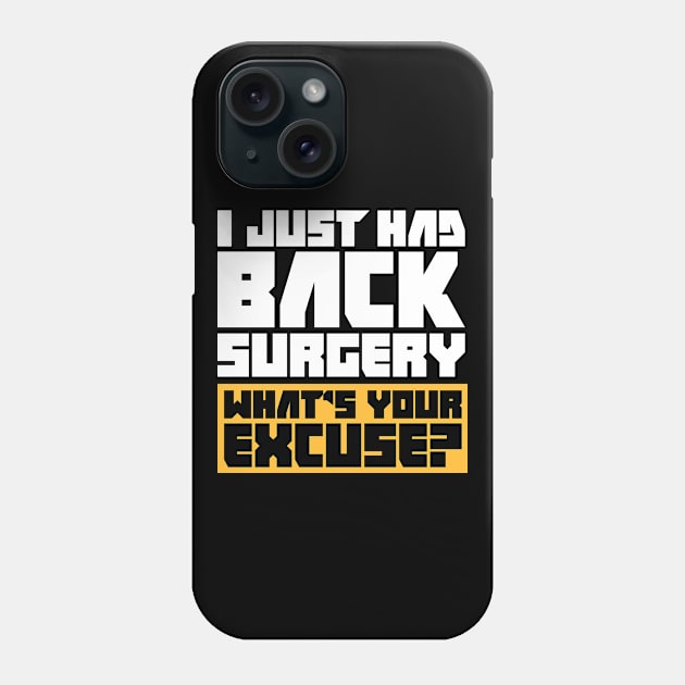 Spinal Fusion - Spine Back Surgery Get Well Gift Phone Case by Wizardmode