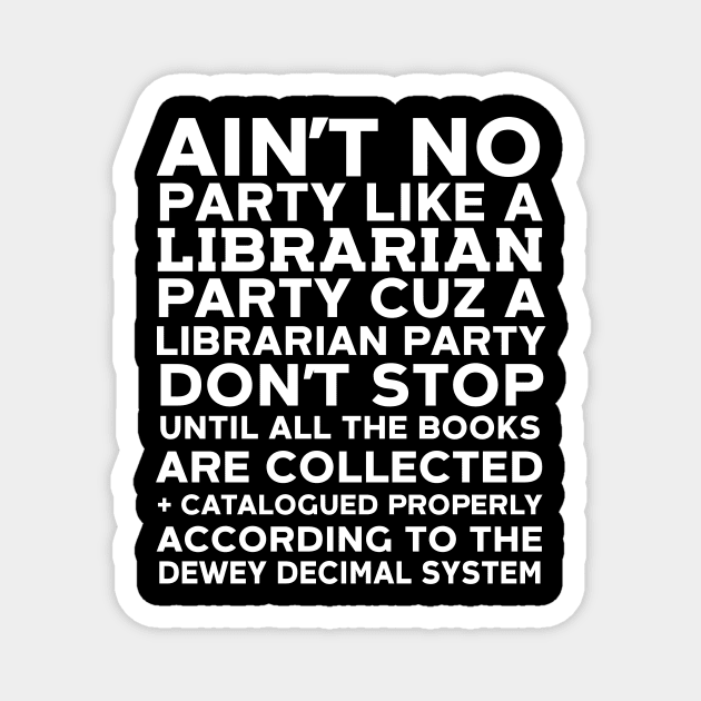 Librarian Party Magnet by Eugenex