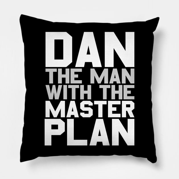 Dan The Man With The Master Plan Pillow by Flippin' Sweet Gear