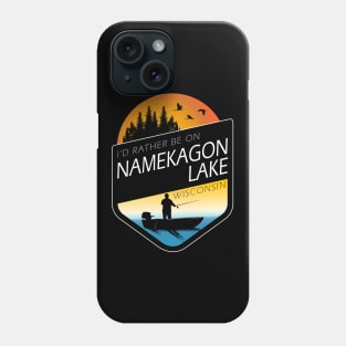 I'd Rather Be On Namekagon Lake Wisconsin Fishing Phone Case