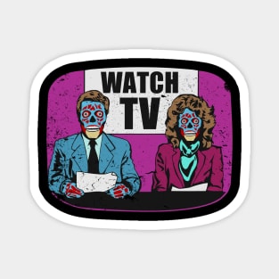 They Live! Obey, Consume, Buy, Sleep, No Thought and Watch TV Magnet