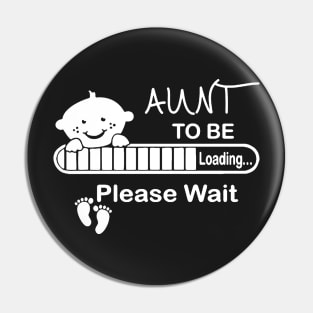 Aunt To Be Loading Please Wait Pin