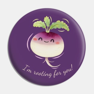 I'm Rooting For You Cute Watercolor Turnip Pin