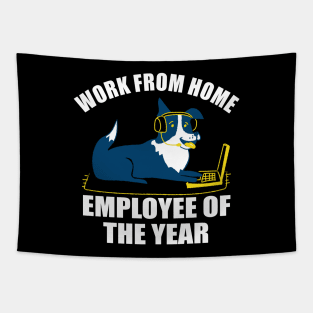 Work From Home Employee Of The Year Dog Tapestry