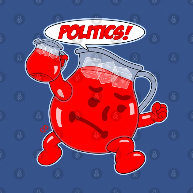 Political Kool-Aid by jparish