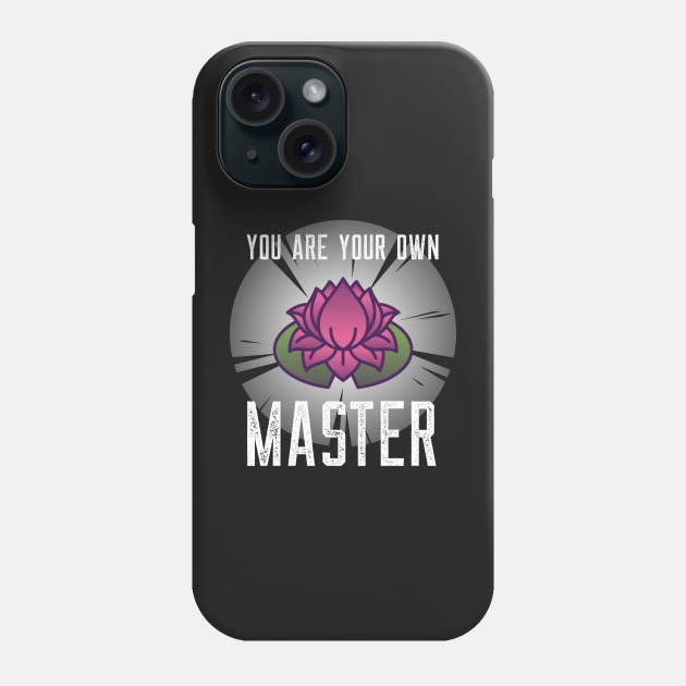 You are your own master Phone Case by Studio-Sy