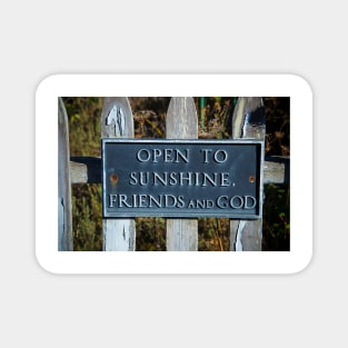 Open to sunshine sign Magnet