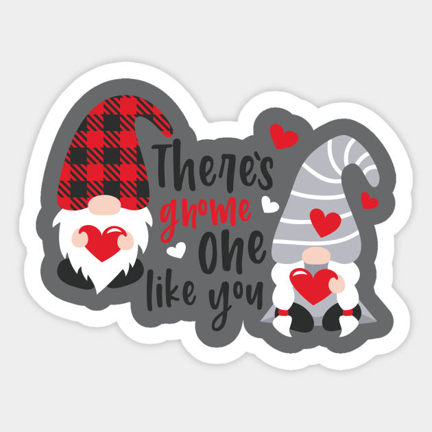 Download There S Gnome One Like Valentine S Day Gnomes Svg Valentine Valentine Gnomes Valentine Shirt Design Plaid Valentines Day Gnomes Sticker Teepublic