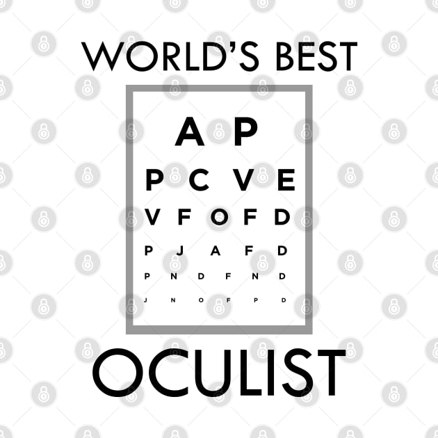 Oculist Doctor - World's best oculist by KC Happy Shop