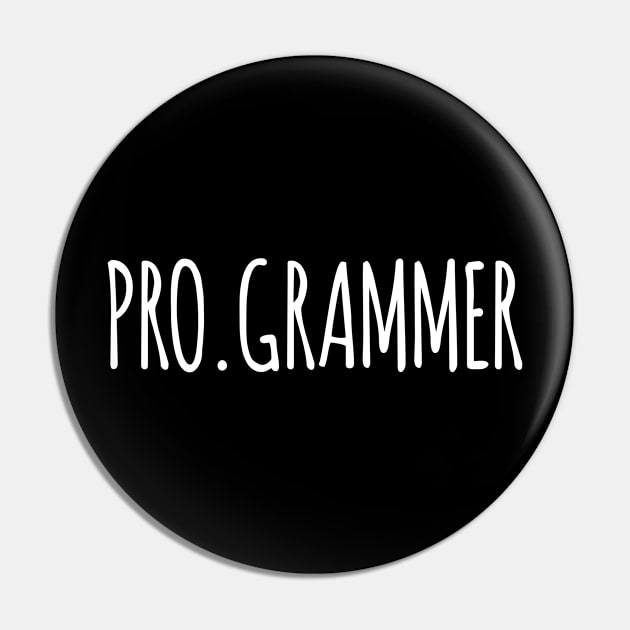 PROgrammer Funny Pin by Printnation