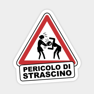 Pericolo di strascino Magnet