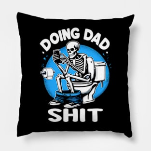 Doing Dad Sh*t Pillow