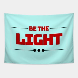 Be The Light | Christian Typography Tapestry