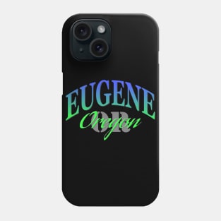 City Pride: Eugene, Oregon Phone Case