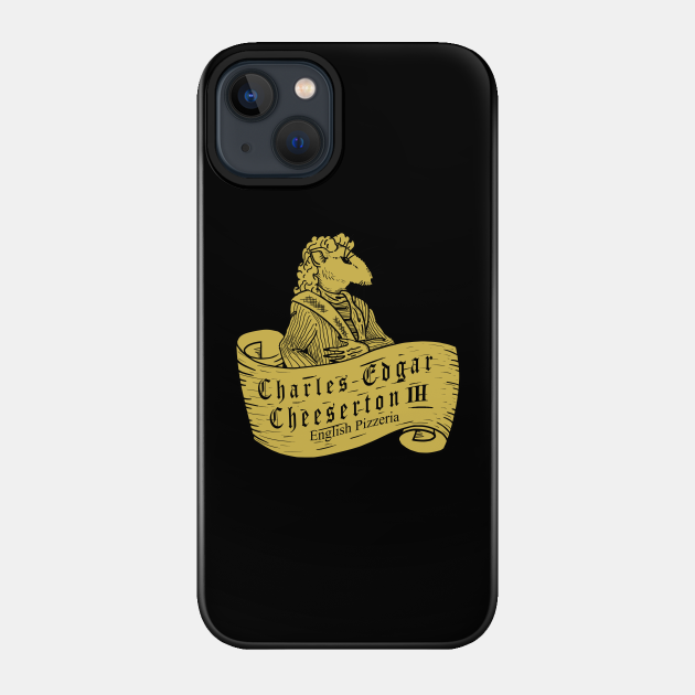 Charles Edgar Cheeserton III - Ted Lasso - Phone Case