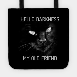 Hello Darkness My Old Friend Cat - V2 Tote