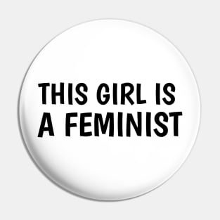 this girl is a feminist (white) Pin