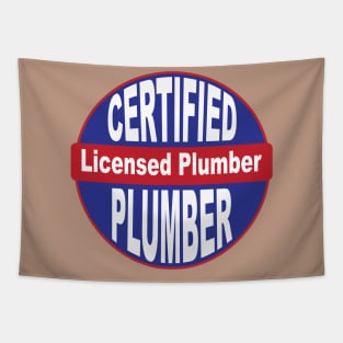 Certified Licensed Plumber design Tapestry