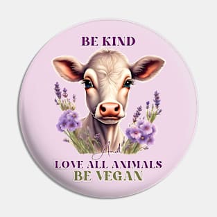 Vegan Be Kind Cow Pin