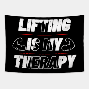 Lifting Is My Therapy T-Shirt Tapestry