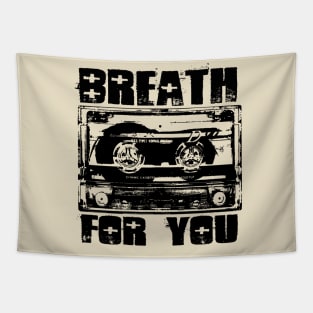 Breath For You Tapestry